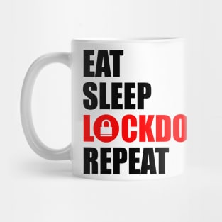 Eat sleep lockdown repeat Mug